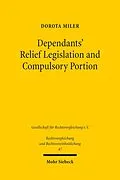 E-Book (pdf) Dependants' Relief Legislation and Compulsory Portion von Dorota Miler