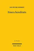 E-Book (pdf) Itinera hereditatis von Jan Peter Schmidt