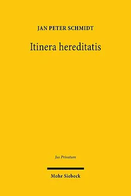 E-Book (pdf) Itinera hereditatis von Jan Peter Schmidt