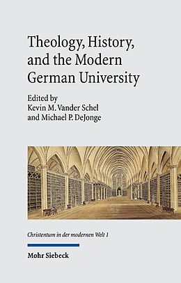 eBook (pdf) Theology, History, and the Modern German University de 