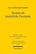 E-Book (pdf) Normen als tatsächliche Umstände von Alexander Kronenberg