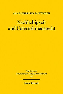 E-Book (pdf) Nachhaltigkeit und Unternehmensrecht von Anne-Christin Mittwoch