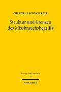 E-Book (pdf) Struktur und Grenzen des Missbrauchsbegriffs von Christian Schönberger