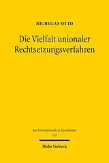 E-Book (pdf) Die Vielfalt unionaler Rechtsetzungsverfahren von Nicholas Otto