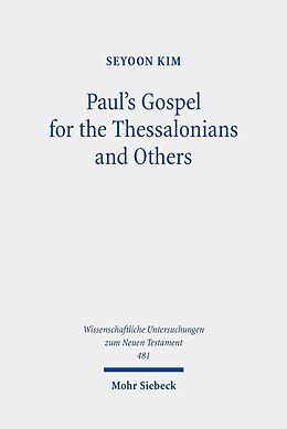 eBook (pdf) Paul's Gospel for the Thessalonians and Others de Seyoon Kim