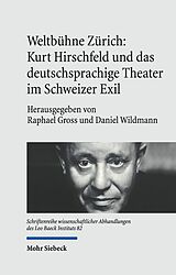 E-Book (pdf) Weltbühne Zürich: Kurt Hirschfeld und das deutschsprachige Theater im Schweizer Exil von 