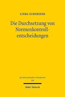 E-Book (pdf) Die Durchsetzung von Normenkontrollentscheidungen von Linda Schneider