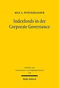 E-Book (pdf) Indexfonds in der Corporate Governance von Max A. Winterhalder