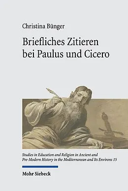 E-Book (pdf) Briefliches Zitieren bei Paulus und Cicero von Christina Bünger