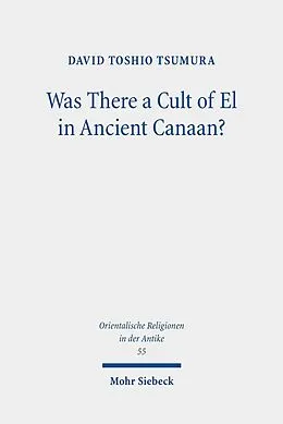 E-Book (pdf) Was There a Cult of El in Ancient Canaan? von David Toshio Tsumura