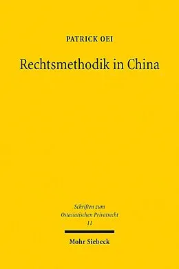 E-Book (pdf) Rechtsmethodik in China von Patrick Oei