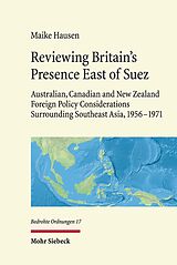 E-Book (pdf) Reviewing Britain's Presence East of Suez von Maike Hausen
