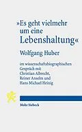 E-Book (pdf) "Es geht vielmehr um eine Lebenshaltung" von Wolfgang Huber