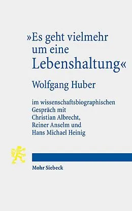 E-Book (pdf) "Es geht vielmehr um eine Lebenshaltung" von Wolfgang Huber
