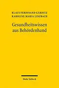 E-Book (pdf) Gesundheitswissen aus Behördenhand von Klaus Ferdinand Gärditz, Karoline Maria Linzbach