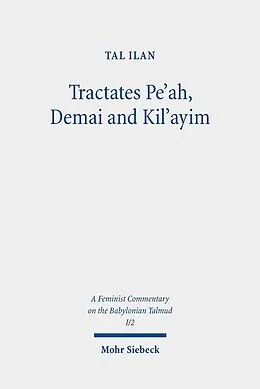 E-Book (pdf) Tractates Pe'ah, Demai and Kil'ayim von Tal Ilan