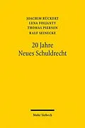 E-Book (pdf) 20 Jahre Neues Schuldrecht von Joachim Rückert, Thomas Pierson, Lena Foljanty