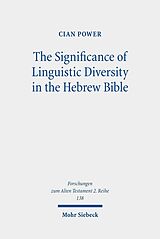 eBook (pdf) The Significance of Linguistic Diversity in the Hebrew Bible de Cian Power