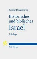 E-Book (pdf) Historisches und biblisches Israel von Reinhard Gregor Kratz