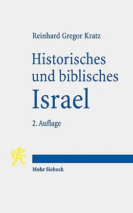 E-Book (pdf) Historisches und biblisches Israel von Reinhard Gregor Kratz