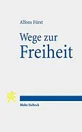 E-Book (pdf) Wege zur Freiheit von Alfons Fürst