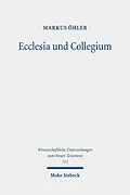 E-Book (pdf) Ecclesia und Collegium von Markus Öhler
