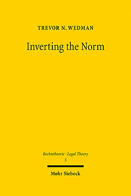 Fester Einband Inverting the Norm von Trevor N. Wedman