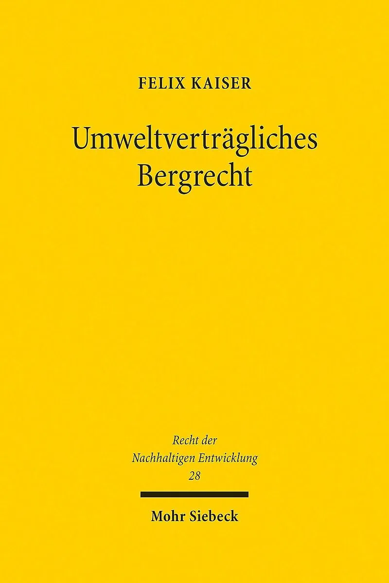 Umweltverträgliches Bergrecht