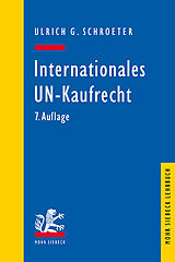 Kartonierter Einband Internationales UN-Kaufrecht von Ulrich G. Schroeter