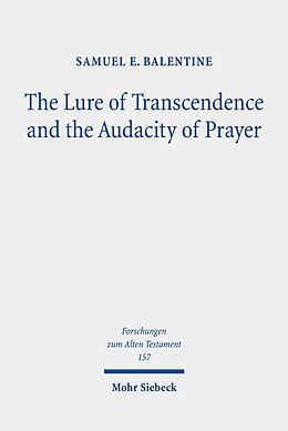 eBook (pdf) The Lure of Transcendence and the Audacity of Prayer de Samuel E. Balentine