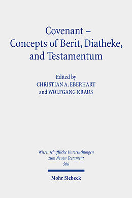 Livre Relié Covenant - Concepts of Berit, Diatheke, and Testamentum de Richard J Bautch, Matthias Henze, Martin Rösel