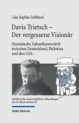 Fester Einband Davis Trietsch - Der vergessene Visionär von Lisa Sophie Gebhard