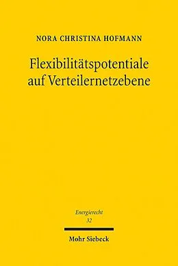 E-Book (pdf) Flexibilitätspotentiale auf Verteilernetzebene von Nora Christina Hofmann