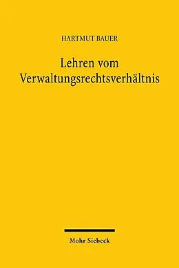 E-Book (pdf) Lehren vom Verwaltungsrechtsverhältnis von Hartmut Bauer