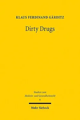E-Book (pdf) Dirty Drugs von Klaus Ferdinand Gärditz