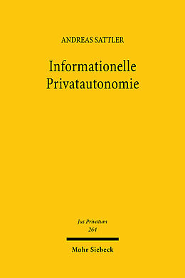 Fester Einband Informationelle Privatautonomie von Andreas Sattler