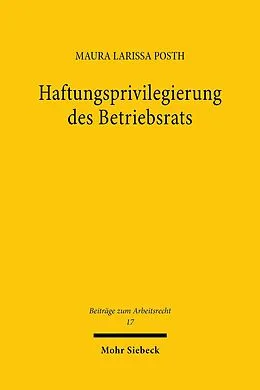 E-Book (pdf) Haftungsprivilegierung des Betriebsrats von Maura Larissa Posth