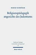 E-Book (pdf) Religionspädagogik angesichts des Judentums von Bernd Schröder