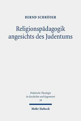 E-Book (pdf) Religionspädagogik angesichts des Judentums von Bernd Schröder