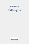 E-Book (pdf) Vieldeutigkeit von Günter Figal