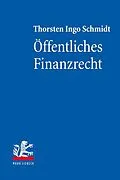 E-Book (pdf) Öffentliches Finanzrecht von Thorsten Ingo Schmidt
