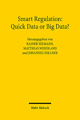 Kartonierter Einband Smart Regulation: Quick Data or Big Data? von 