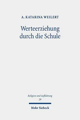 E-Book (pdf) Werteerziehung durch die Schule von A. Katarina Weilert
