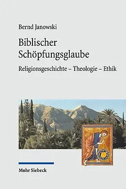E-Book (pdf) Biblischer Schöpfungsglaube von Bernd Janowski