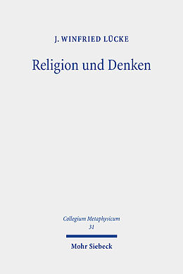 Kartonierter Einband Religion und Denken von J. Winfried Lücke