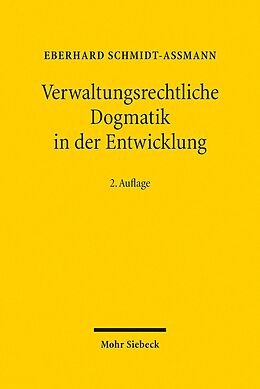 E-Book (pdf) Verwaltungsrechtliche Dogmatik in der Entwicklung von Eberhard Schmidt-Aßmann