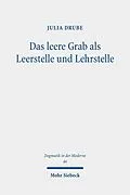 E-Book (pdf) Das leere Grab als Leerstelle und Lehrstelle von Julia Drube