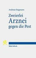 E-Book (pdf) Zweierlei Arznei gegen die Pest von Andreas Stegmann