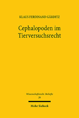 Kartonierter Einband Cephalopoden im Tierversuchsrecht von Klaus Ferdinand Gärditz