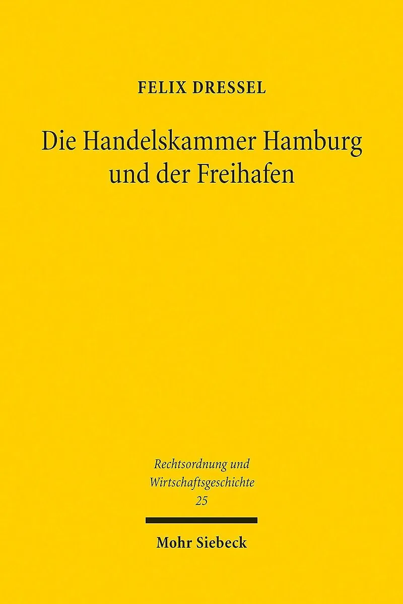Die Handelskammer Hamburg und der Freihafen
